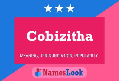 Cobizitha Name Poster