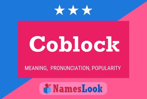 Coblock Name Poster