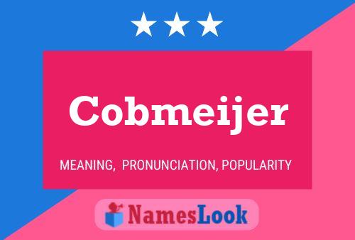 Cobmeijer Name Poster