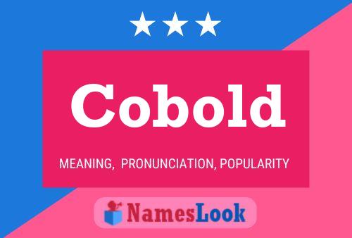 Cobold Name Poster