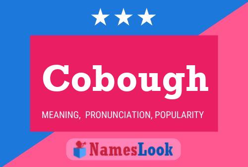 Cobough Name Poster