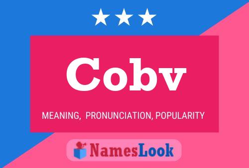 Cobv Name Poster