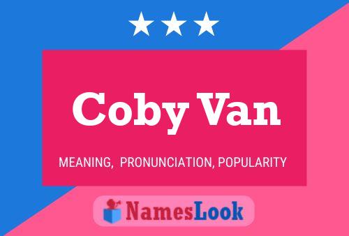 Coby Van Name Poster