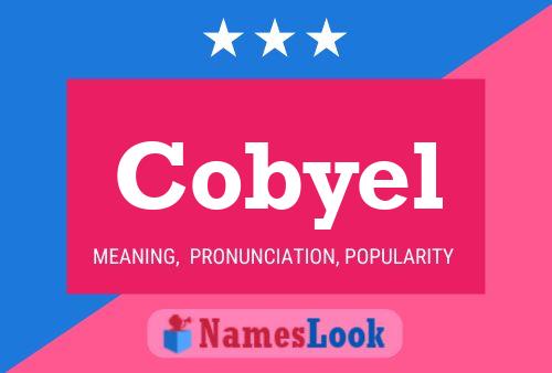 Cobyel Name Poster