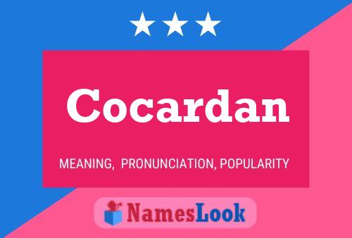 Cocardan Name Poster