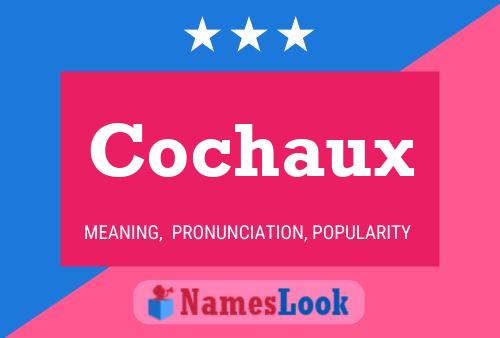 Cochaux Name Poster