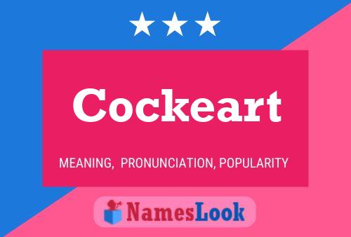 Cockeart Name Poster