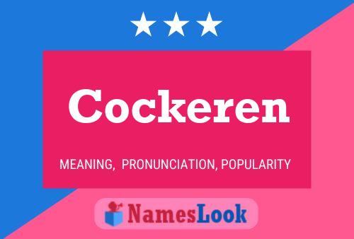 Cockeren Name Poster