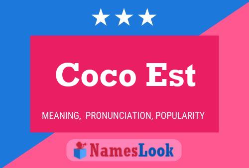 Coco Est Name Poster