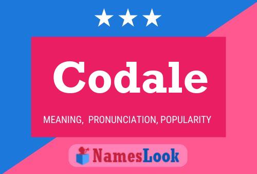 Codale Name Poster