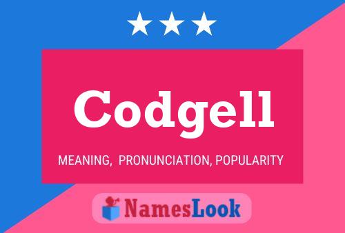 Codgell Name Poster