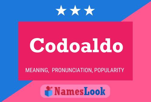 Codoaldo Name Poster