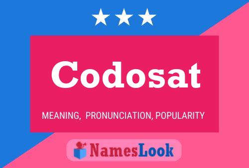 Codosat Name Poster