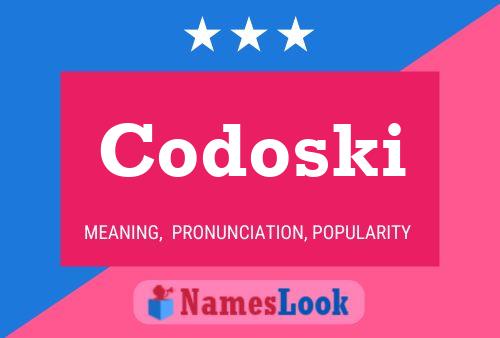 Codoski Name Poster