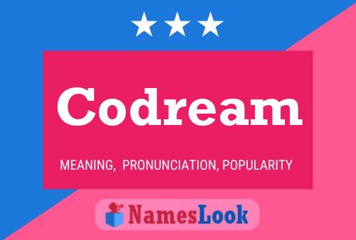 Codream Name Poster