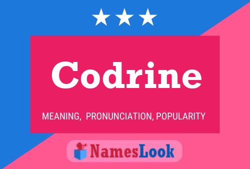 Codrine Name Poster