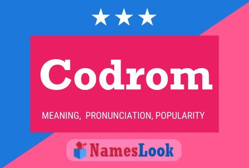 Codrom Name Poster