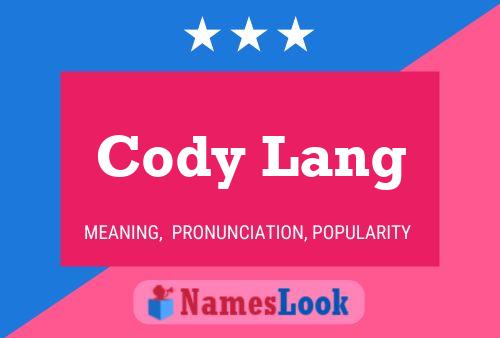 Cody Lang Name Poster