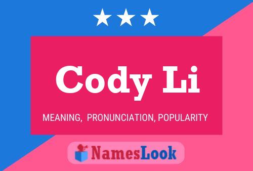 Cody Li Name Poster