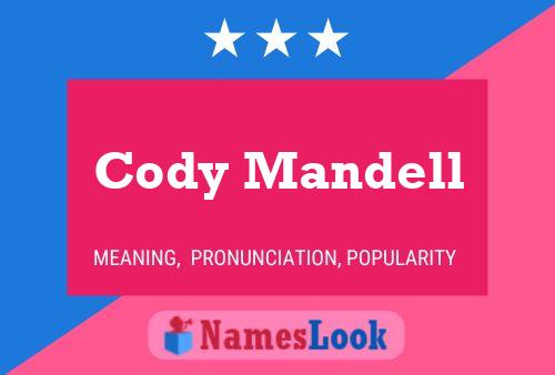 Cody Mandell Name Poster