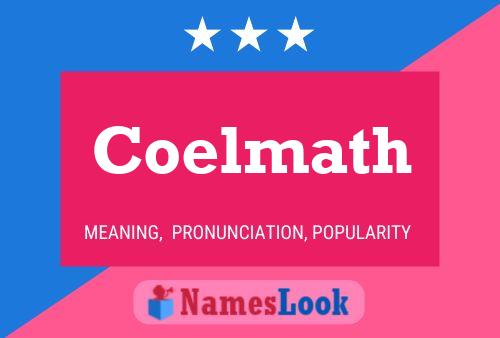 Coelmath Name Poster