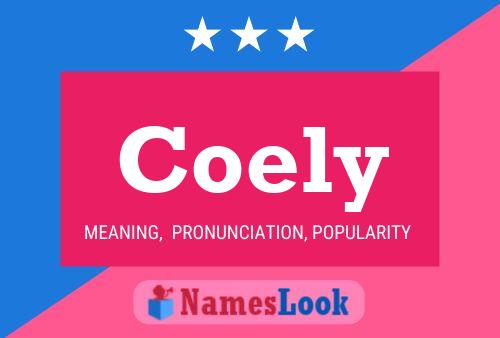 Coely Name Poster