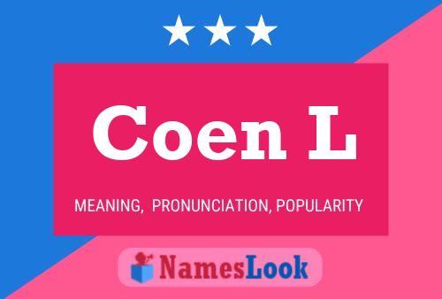 Coen L Name Poster