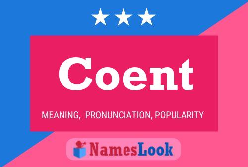 Coent Name Poster