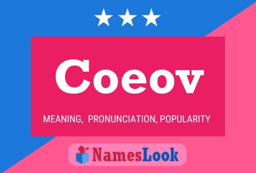 Coeov Name Poster