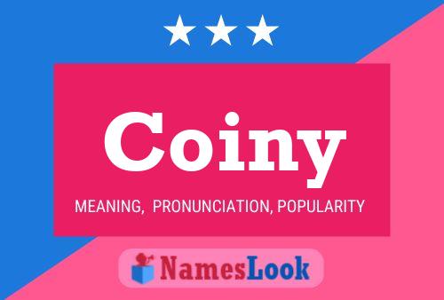 Coiny Name Poster