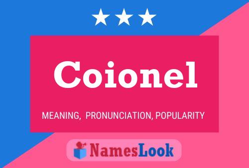 Coionel Name Poster