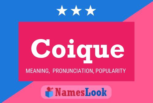 Coique Name Poster