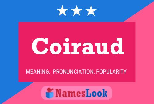 Coiraud Name Poster