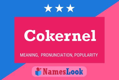 Cokernel Name Poster