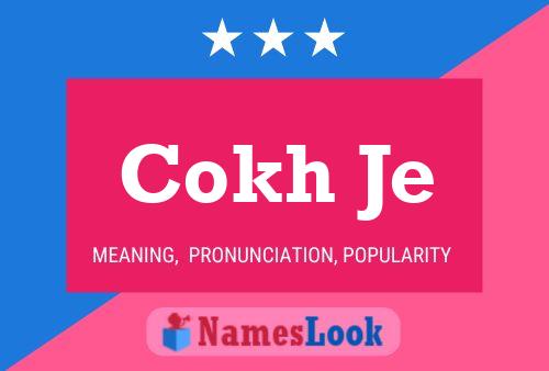 Cokh Je Name Poster