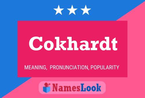 Cokhardt Name Poster