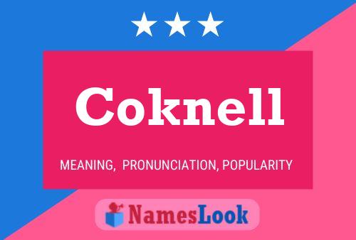 Coknell Name Poster