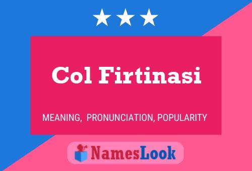 Col Firtinasi Name Poster