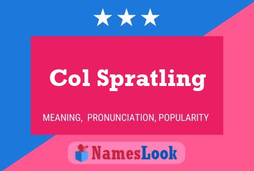 Col Spratling Name Poster