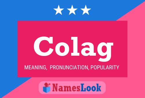 Colag Name Poster