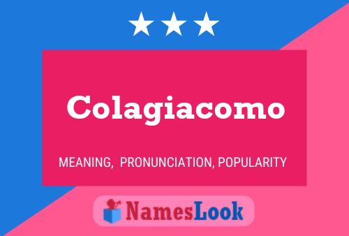 Colagiacomo Name Poster