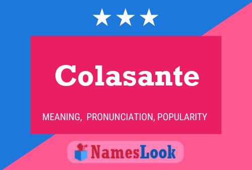 Colasante Name Poster