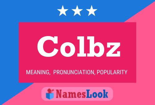 Colbz Name Poster