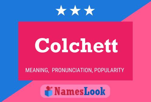 Colchett Name Poster