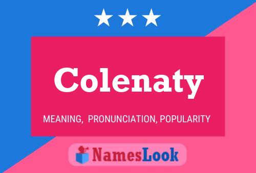 Colenaty Name Poster