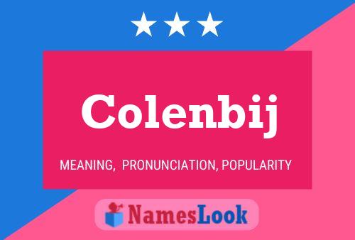 Colenbij Name Poster