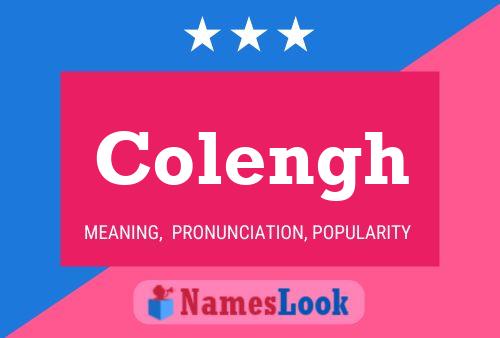 Colengh Name Poster