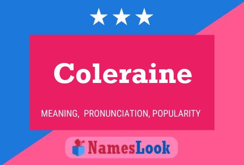 Coleraine Name Poster