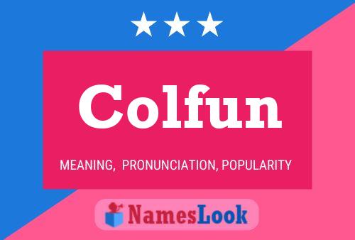 Colfun Name Poster