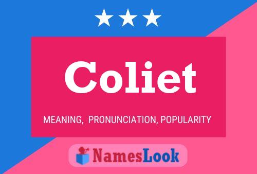 Coliet Name Poster